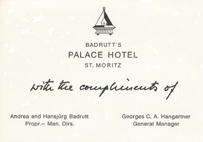 Badrutt's Palace Hotel's welcome card from the owners & the management.