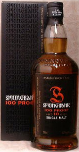 Springbank distillery: Springbank 10 Year Old 100 Proof.