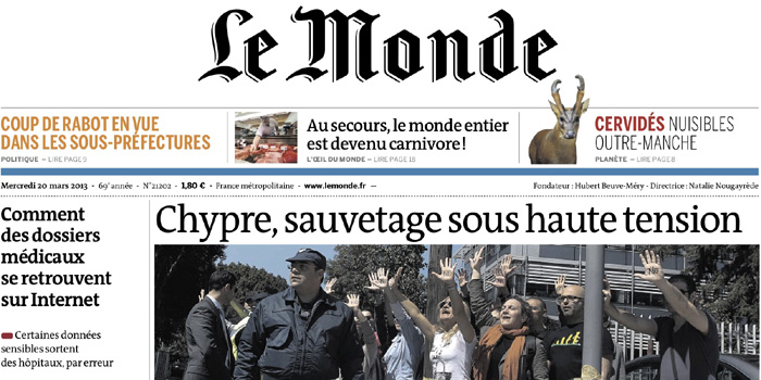 Le Monde - often the only French newspaper easily obtainable in non-French-speaking countries.